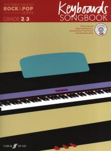 The Faber Graded Rock & Pop Series: Keyboards Songbook (Grade 2-3)