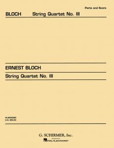 Ernest Bloch: String Quartet No.3 (Parts)