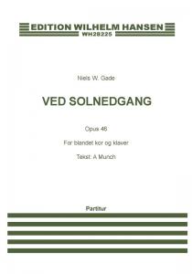 Niels W. Gade: Ved Solnedgang Op.46