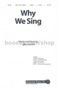 Why We Sing 2-Part