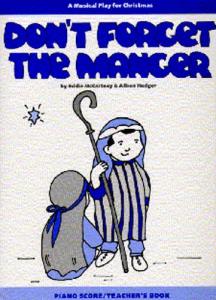 Alison Hedger: Don't Forget The Manger (Teacher's Book)