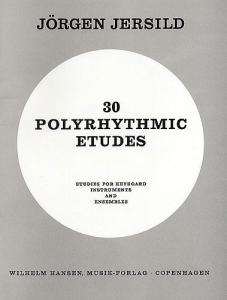 Jörgen Jersild: 30 Polyrhythmic Etudes