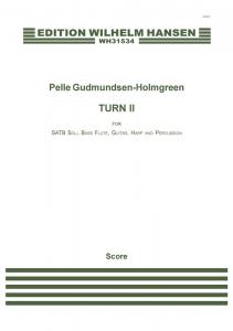 Pelle Gudmundsen-Holmgreen: Turn II (Score)