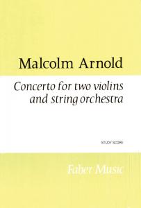Malcolm Arnold: Concerto For Two Violins