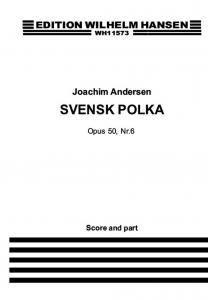 Joachim Andersen: Svensk Polka For Flute And Piano Op.50 No.6