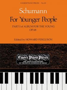 Robert Schumann: Album For The Young Op.68 Part I (For Younger People)