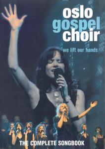 Oslo Gospel Choir: We Lift Our Hands