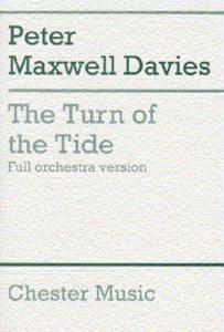 Peter Maxwell Davies: The Turn Of The Tide