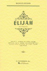 Felix Mendelssohn: Elijah (Vocal Score) - Schirmer Edition