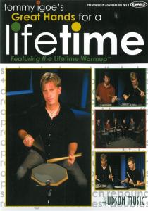 Tommy Igoe: Great Hands For A Lifetime
