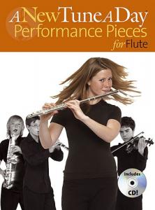 A New Tune A Day: Performance Pieces (Flute)