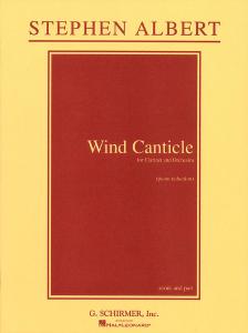 Stephen Albert: Wind Canticle (Clarinet/Piano)