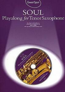 Guest Spot: Soul Playalong For Tenor Saxophone