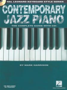 Hal Leonard Keyboard Style Series: Contemporary Jazz Piano - The Complete Guide