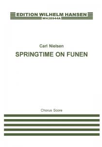 Carl Nielsen: Fynsk Forar (Spring In Funen) Op.42 Chorus Part (English/Danish)