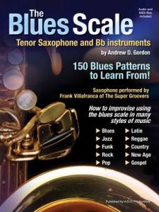 The Blues Scale For Tenor Saxophone And Bb Instruments