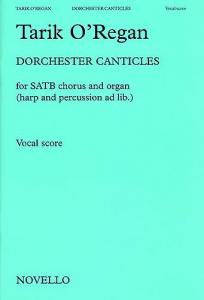 Tarik O'Regan: Dorchester Canticles (Full Score)