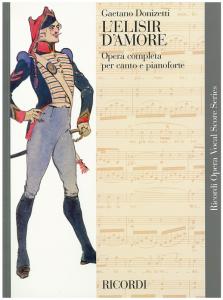 Gaetano Donizetti: L'Elisir D'Amore - Opera Vocal Score