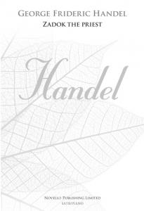 G.F. Handel: Zadok The Priest (New Engraving)