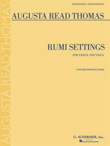 Augusta Read Thomas: Rumi Settings (Violin/Viola)