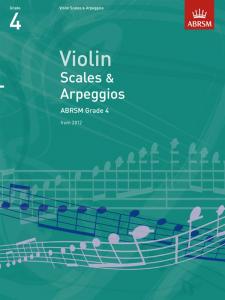 ABRSM: Violin Scales And Arpeggios - Grade 4 (From 2012)