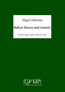 Nigel Osborne: Balkan Dances And Laments (Study Score)