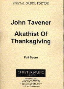 John Tavener: Akathist Of Thanksgiving