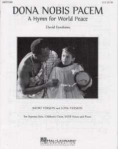 David Fanshawe: Dona Nobis Pacem A Hymn For World Peace (SATB)
