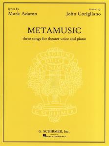 John Corigliano: Metamusic - Three Songs For Theater Voice And Piano