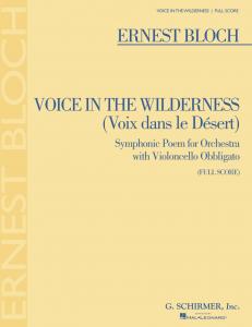 Ernest Bloch: Voice In The Wilderness (Score)