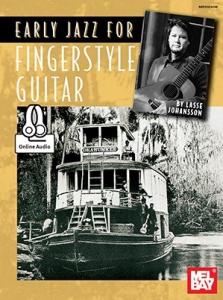 Lasse Johansson: Early Jazz For Fingerstyle Guitar (Book/Online Audio)
