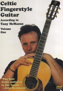 Celtic Fingerstyle According To Tony McManus -Volume 1