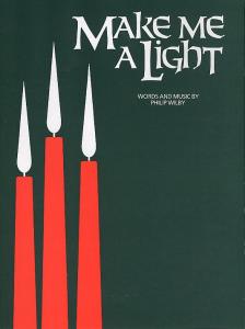 Philip Wilby: Make Me A Light (PVG)