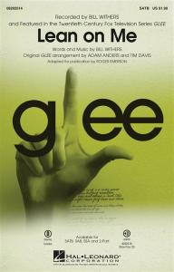 Bill Withers: Lean On Me (Glee) - SATB