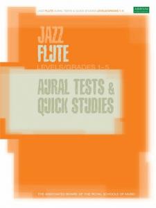 ABRSM Jazz: Flute Aural Tests And Quick Studies Levels/Grades 1-5