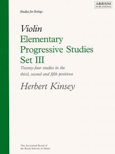 Herbert Kinsey: Elementary Progressive Studies For Violin Set III