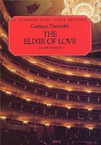 Gaetono Donizetti: L'Elisir d'Amore (Vocal Score)- Schirmer Edition
