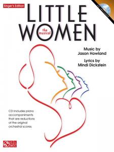 Jason Howland/Mindi Dickstein: Little Women - The Musical (Singer's Edition)