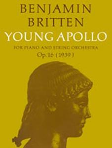Benjamin Britten: Young Apollo Op.16 (Score)