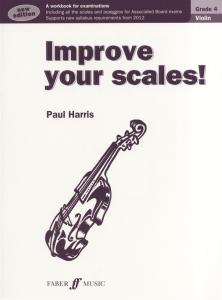 Improve Your Scales! Violin Grade 4 (2012 Edition)