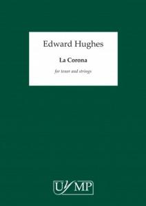 Ed Hughes: La Corona