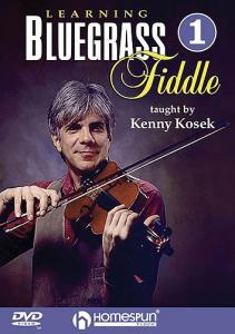 Kenny Kosek: Learning Bluegrass Fiddle Volume 1