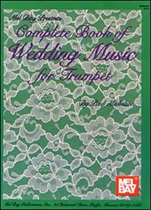 Complete Book of Wedding Music for Trumpet