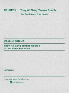 Dave Brubeck: They All Sang Yankee Doodle (Two Pianos)