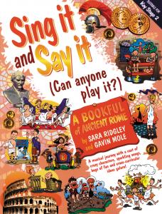Sing It And Say It (Can Anyone Play It?) - A Bookful Of Ancient Rome