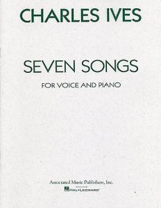 Charles Ives: Seven Songs for Voice and Piano