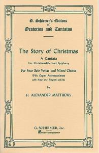 H. Alexander Matthews: The Story Of Christmas