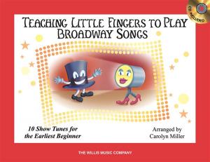 Teaching Little Fingers To Play Broadway Songs (Book/CD)