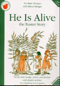 Alison Hedger/Mary Holmes: He Is Alive (Teacher's Book)