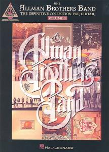 The Allman Brothers Band: The Definitive Collection For Guitar Volume 1